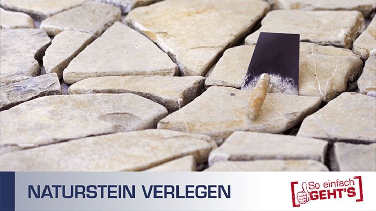 Naturstein verlegen